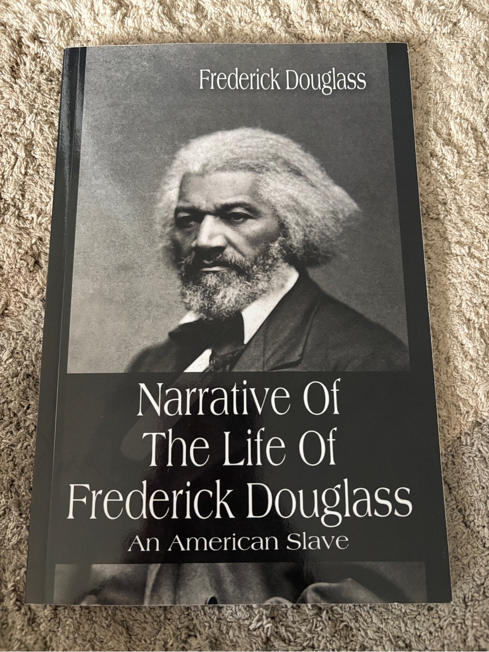 Narrative of the Life of Frederick Douglass - Black Cover Edition